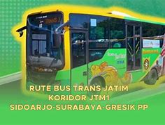 Bus Trans Jatim Surabaya Gresik Sampai Jam Berapa